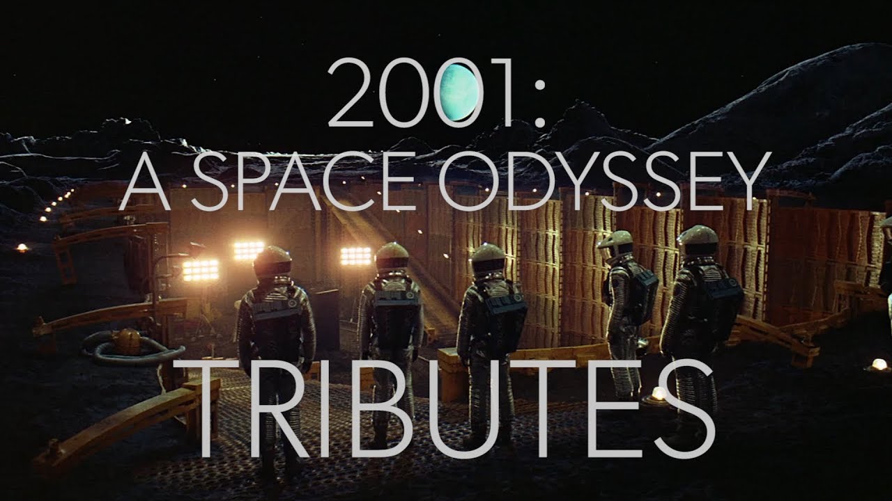 #49. 2001: A Space Odyssey - Tributes