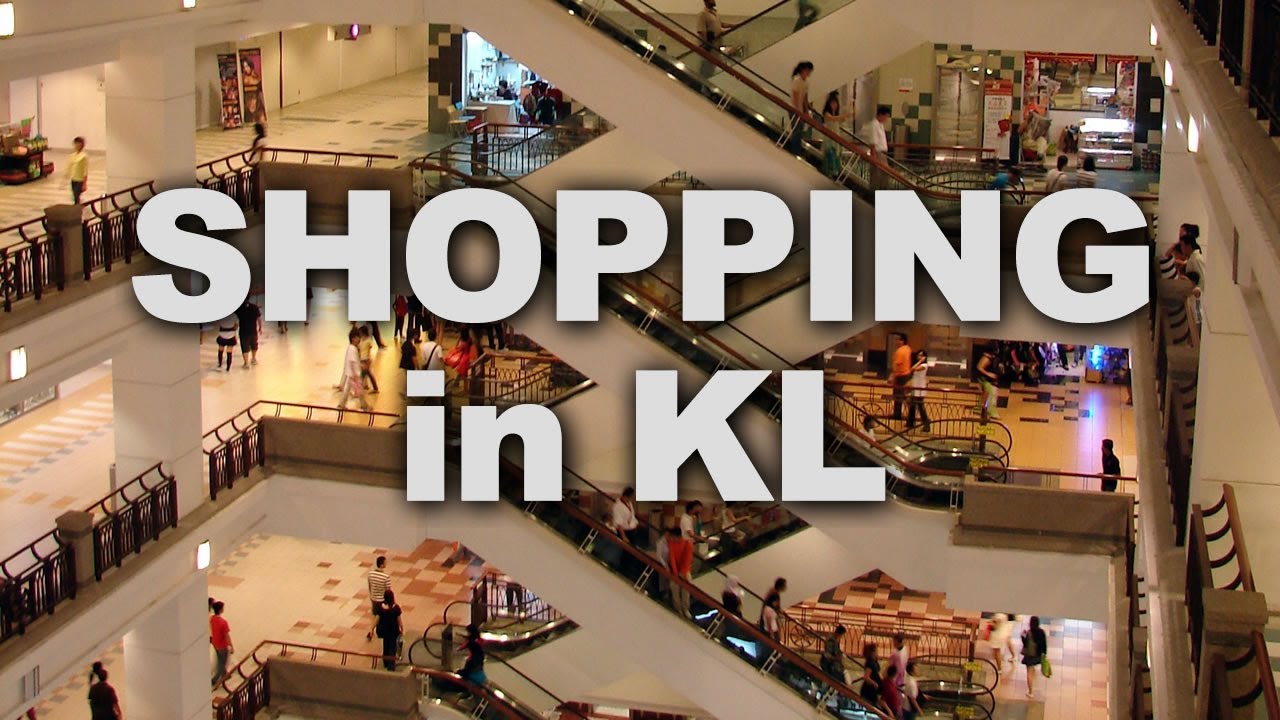 Shopping in Kuala Lumpur
