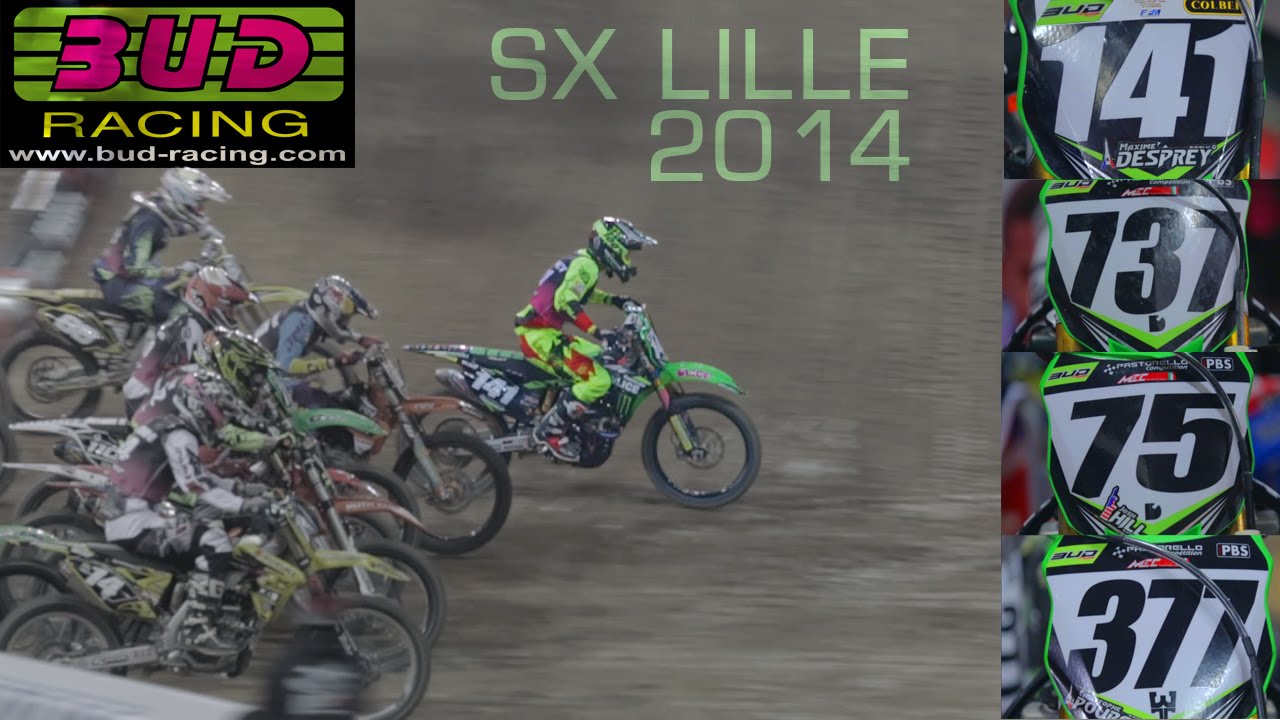 Team Bud Racing Monster Energy : SX LILLE 2014