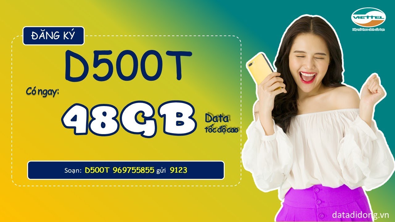 C&aacute;ch đăng k&yacute; g&oacute;i cước D500T Viettel 500k ❤️ 60GB data - THẢ GA v&agrave;o mạng