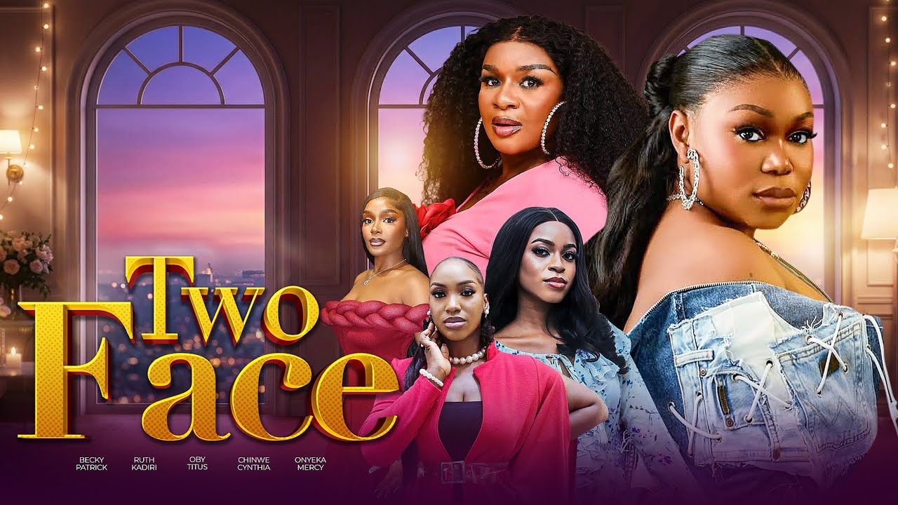 TWO FACE -  RUTH KADIRI | BECKY PATRICK | OBY TITUS (Latest Nollywood Series) - EP 15