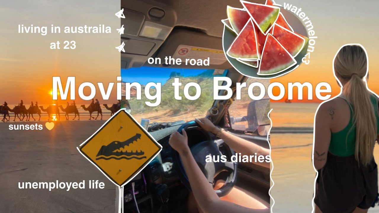 Moving to Broome, exploring & finding work  - australia diaries