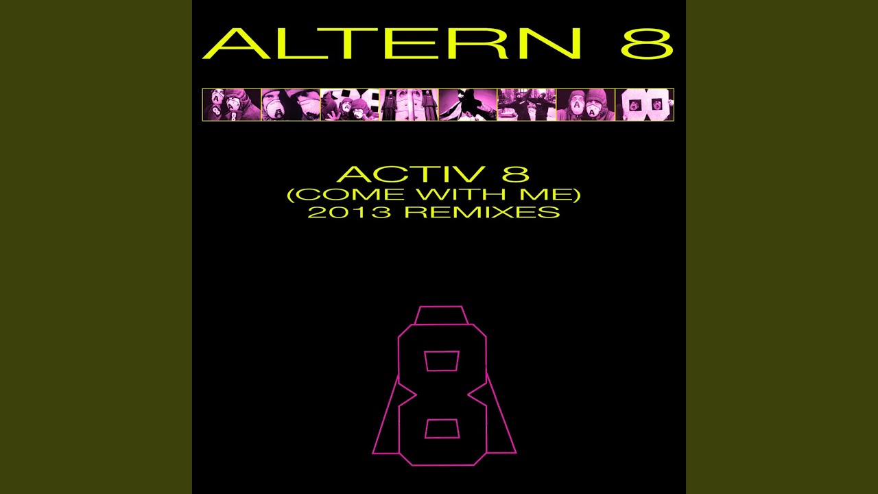 Activ 8 (Come With Me) (Hardcore Holocaust Mix)