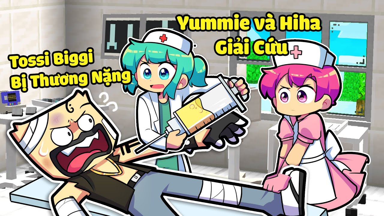 YUMMIE VÀ HIHA CHỮA BỆNH CHO TOSSI SAU TRẬN CHIẾN VỚI RADDY MAGGY 👩‍⚕️🤕🥰