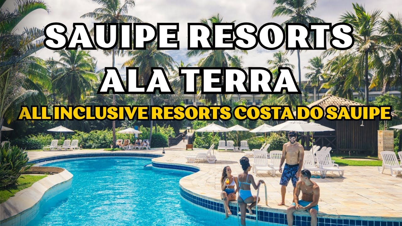 Sauipe Resorts Ala Terra - All Inclusive Resorts Costa do Sauipe | Mata de São João,Brazil
