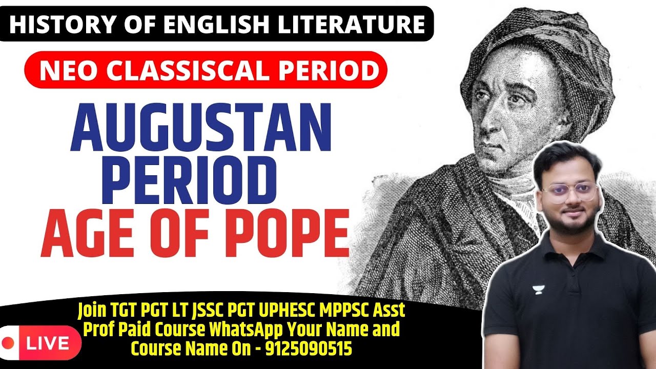History of English Literature | Neo-Classical AGE | AUGUSTAN PERIOD | Age of POPE