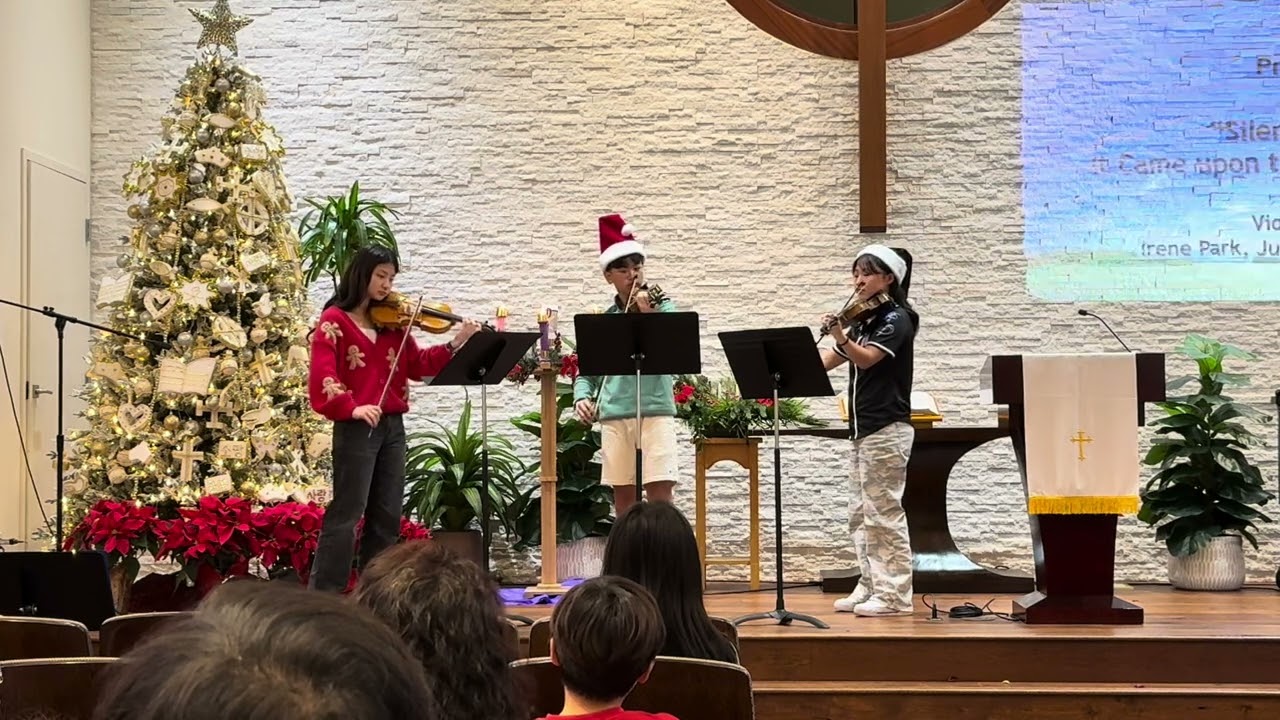 Irene Park, Jun Jong & Anne Park - Violin Trio : ‘It Came Upon the Midnight Clear’ & ‘Silent Night’
