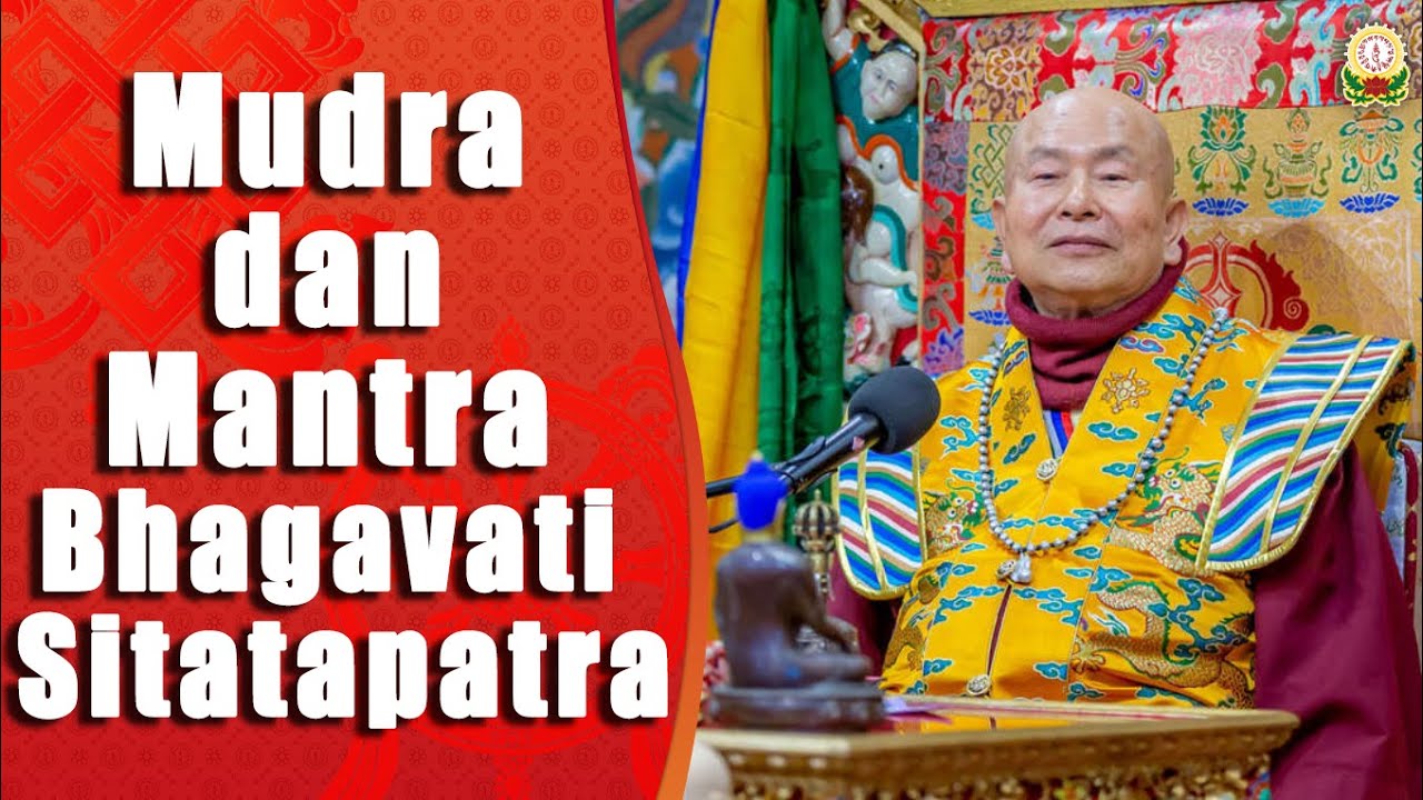 28-09-2025 Mudra dan Mantra Bhagavati Sitatapatra 師尊親結手印及親誦堅甲咒