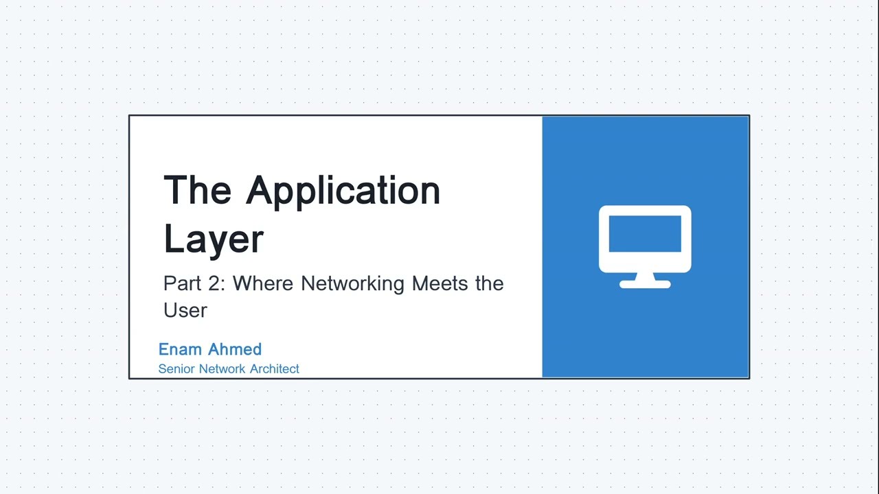Application Layer Explained  | Real Networking Examples | The Packet Path Ep 2