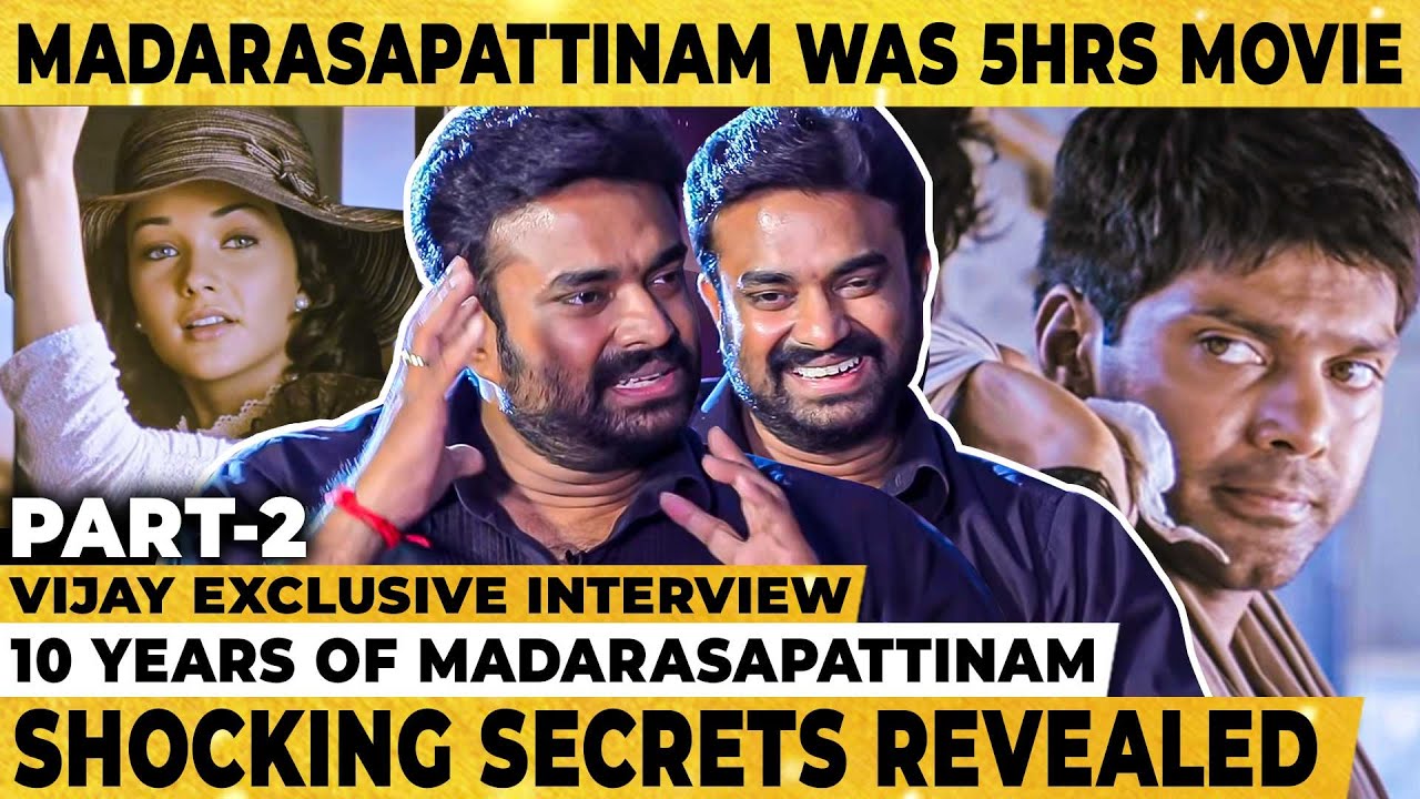 என்னாது மதராசப்பட்டினம் படம் நல்லா இருக்கா?😂 - அதிர்ச்சியடைந்த AL Vijay!