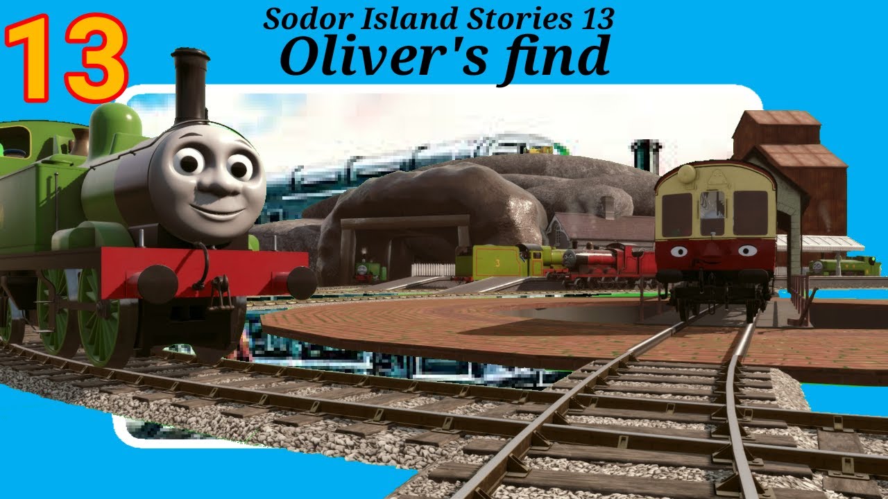 [Sodor Island Stories No.13] Oliver's Find