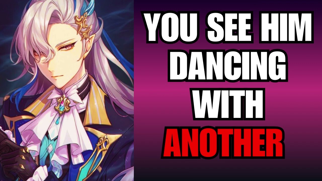 You see him dancing with another - Neuvillette  x Listener