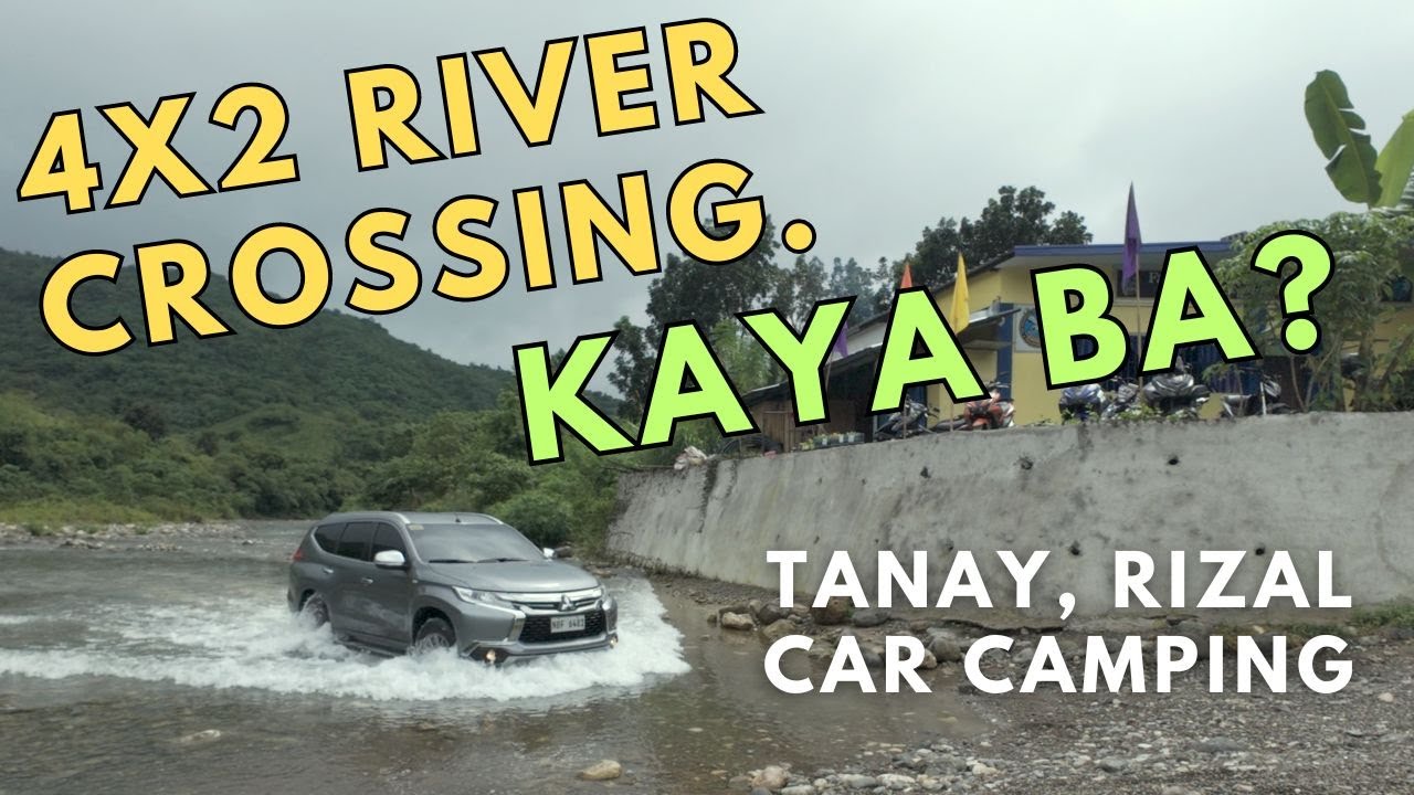 Family Car Camping | 4x2 River Crossing to Camp Boa - Tanay, Rizal | Naturehike Village 13