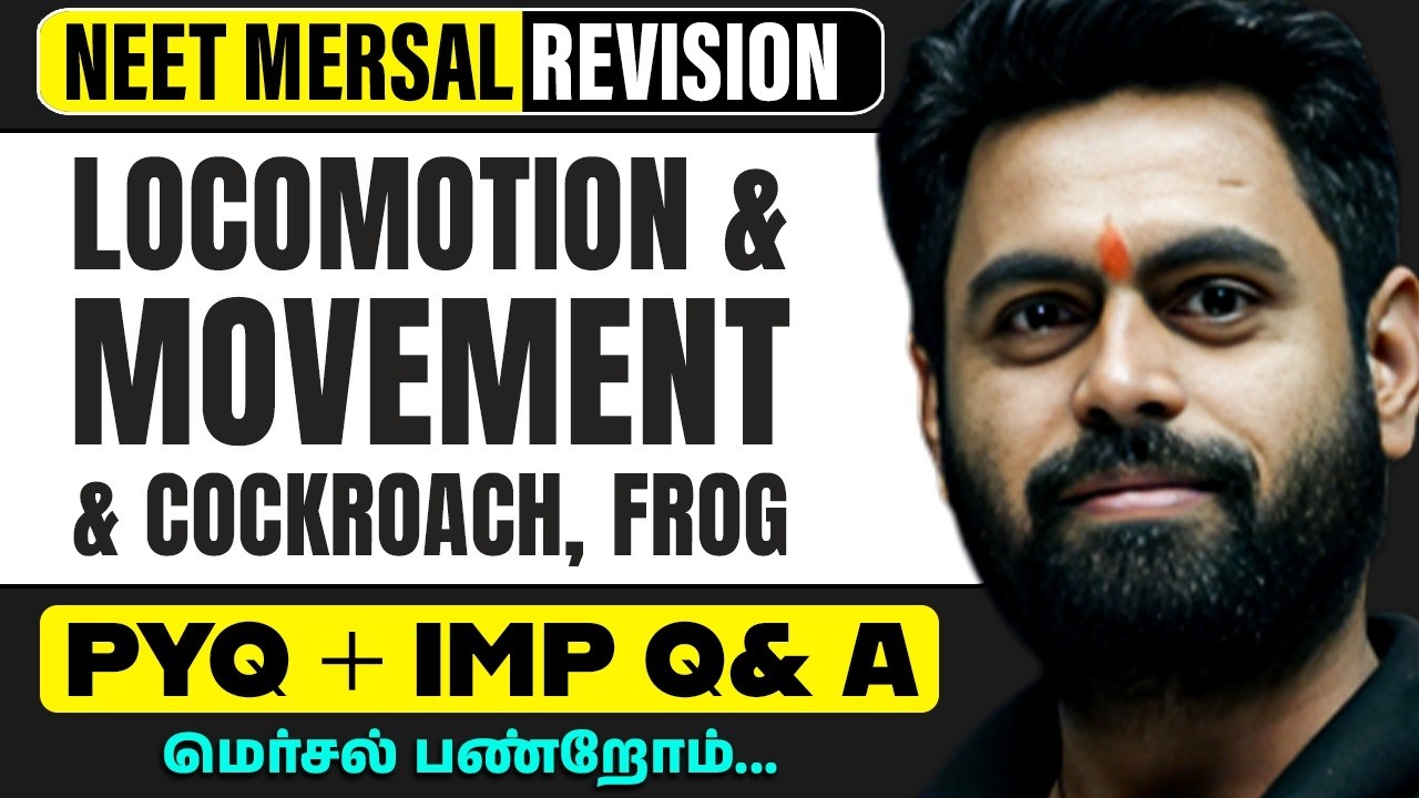 LOCOMOTION AND MOVEMENT  | ZOOLOGY in Tamil | NEET Revision 2026