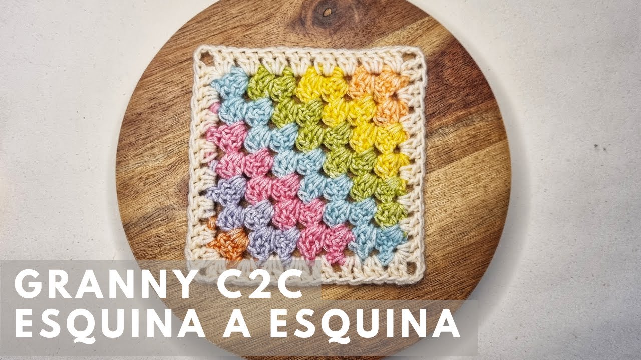 Granny Square de Esquina a Esquina o C2C Tutorial Paso a Paso | Mila Fibers