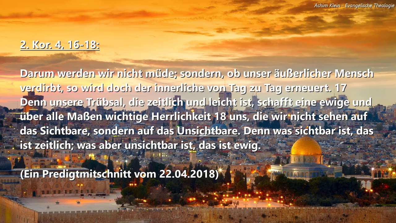 08 Wir sehen auf das Unsichtbare