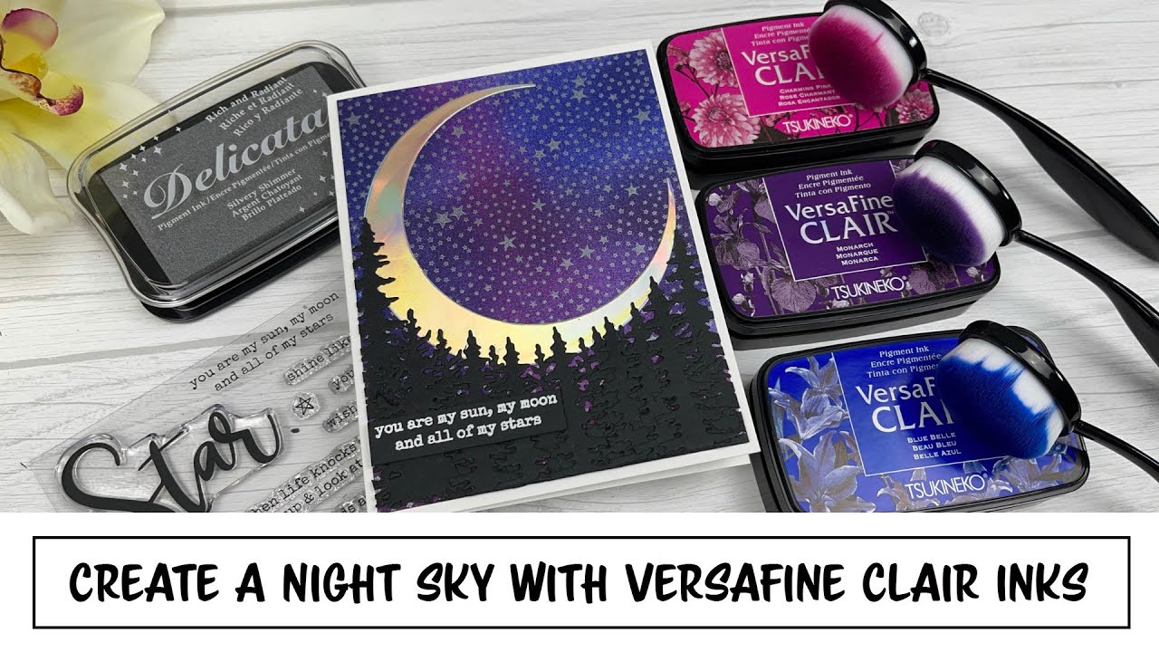 How to Create A Night Sky With VersaFine Clair Inks