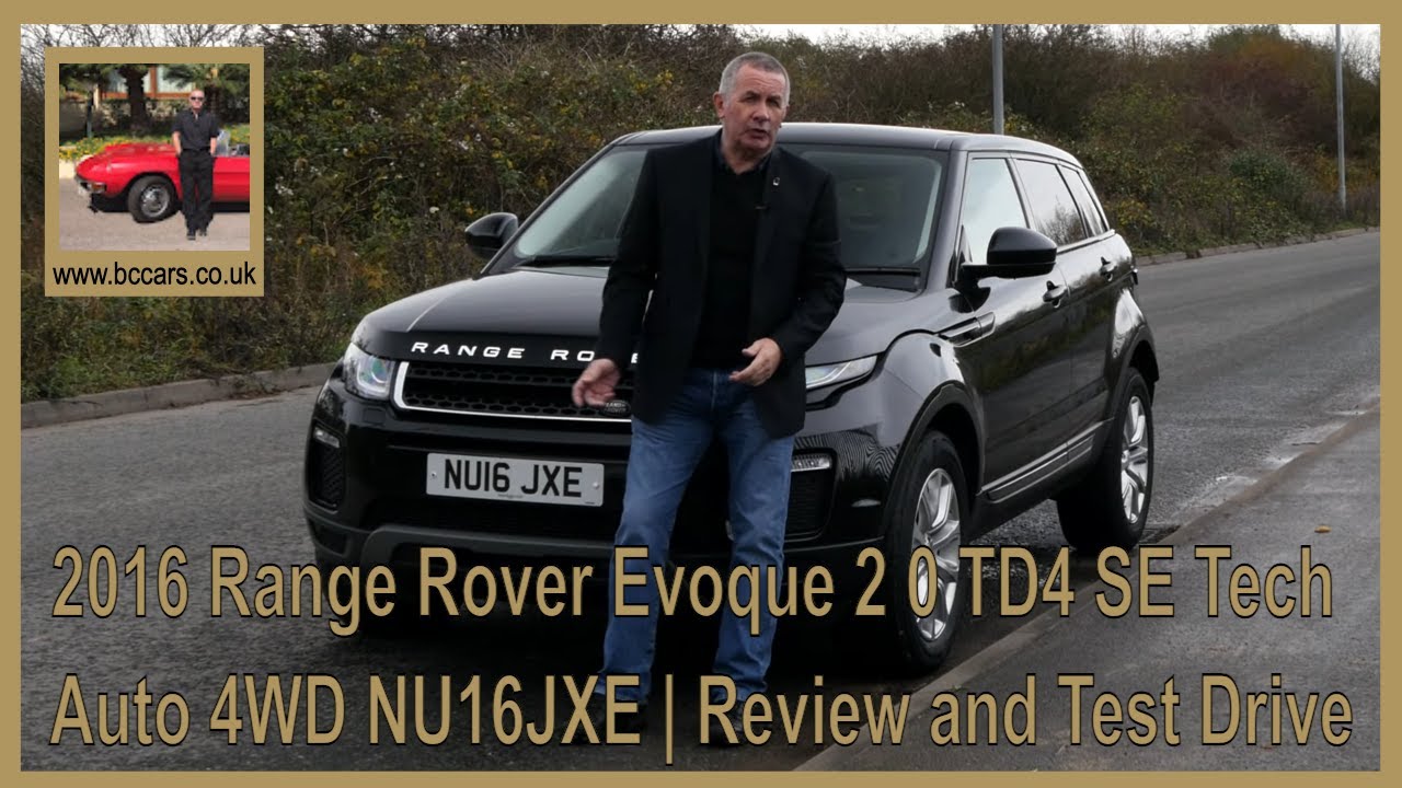 2016 Range Rover Evoque 2 0 TD4 SE Tech Auto 4WD NU16JXE | Review and Test Drive