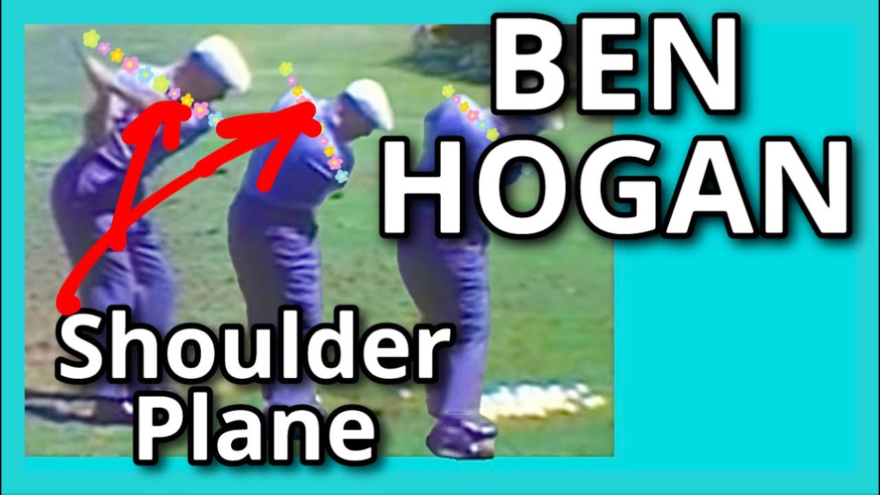 BEN HOGAN  golf swing SHOULDER PLANE ANALYSIS rotation power & speed #legend #benhogan #champion