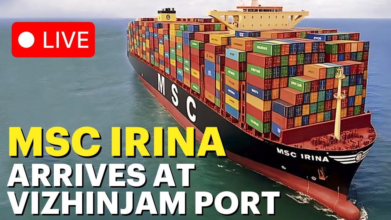 Vizhinjam Port LIVE | MSC IRINA Docks At Vizhinjam International Seaport | NDTV Profit