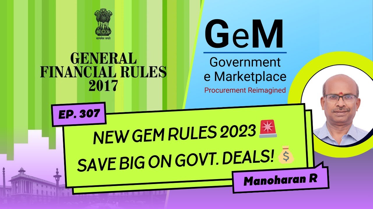 🔥 Must-Know! New 2023 GeM Rules EXPLAINED 🚀 | Save Lakhs on Govt. Purchases NOW! 💸