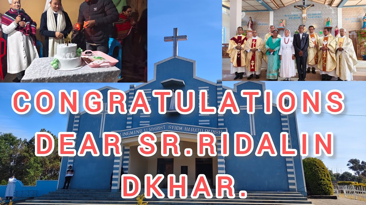 KA JINGRWAI BA SNGEWTYNNAD JONG I SR.RIDALIN DKHAR.