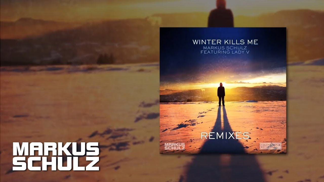 Markus Schulz feat. Lady V - Winter Kills Me (Solis & Sean Truby Remix)