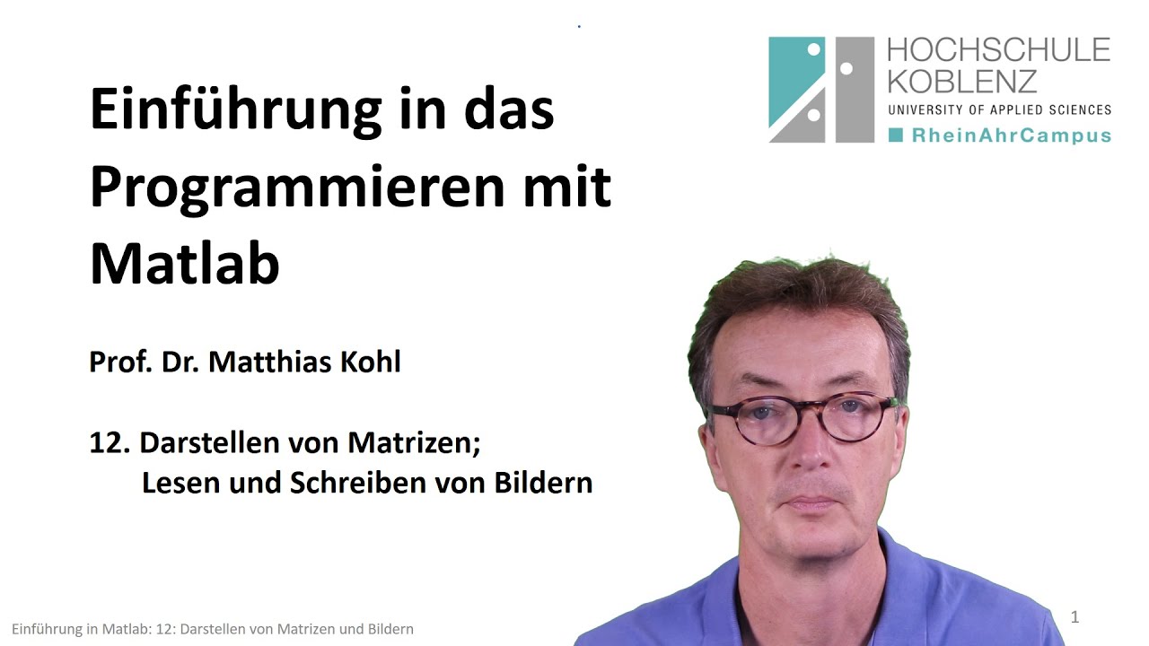 Programmieren mit Matlab und Octave, Kapitel 12: Darstellen von Matrizen und Bildern