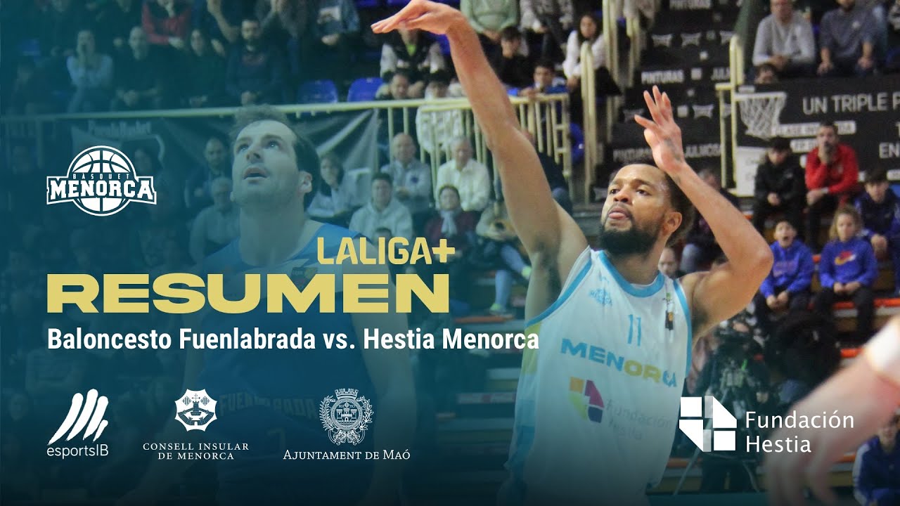 ⏯️ 𝐑𝐄𝐒𝐔𝐌𝐄𝐍 𝐋𝐀𝐋𝐈𝐆𝐀+ | 𝐉𝟏𝟕 𝐋𝐄𝐁 𝐎𝐫𝐨 𝟐𝟑/𝟐𝟒: Baloncesto Fuenlabrada 75-81 Hestia Menorca