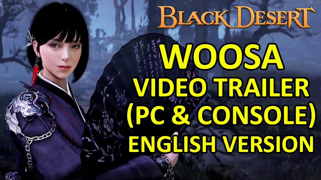Woosa Intro Trailer Video ENGLISH VERSION (Black Desert Online) BDO PC & Console