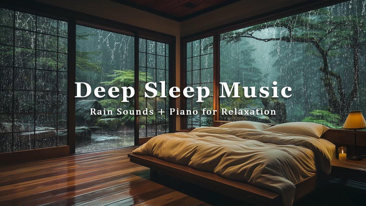 Deep Sleep Instantly In 10 Minutes - Relaxing Piano Music & Rain Sounds for Sleep + Insomnia Relief