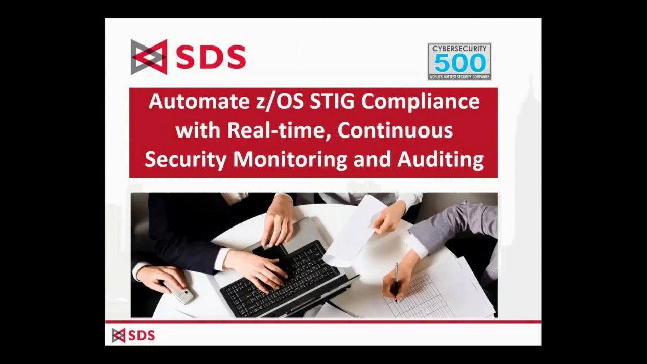 Automate z/OS STIG Compliance with  Real time, Continuous Security Monitoring