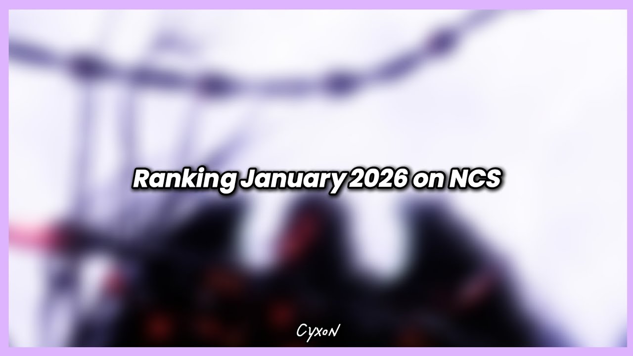 Ranking January 2026 on NCS