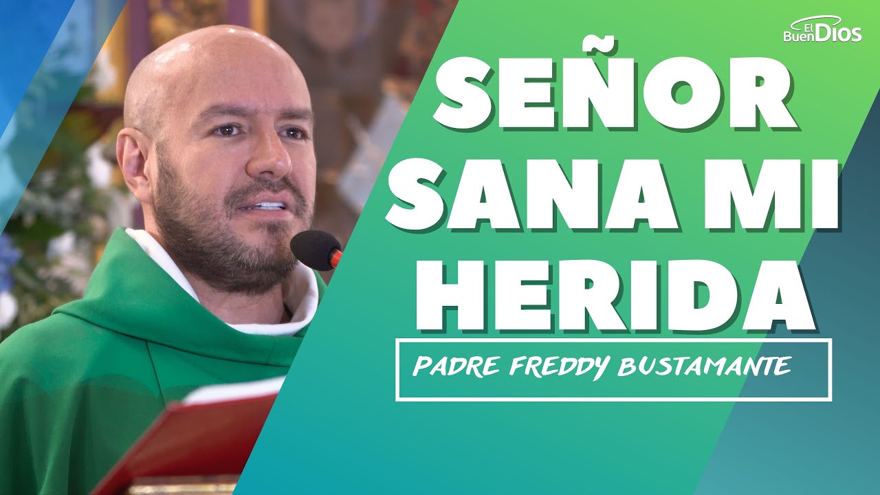 Señor sana mi herida - El Buen Dios #OracionesPoderosas #oración #oração #Deus #oraçãopoderosa