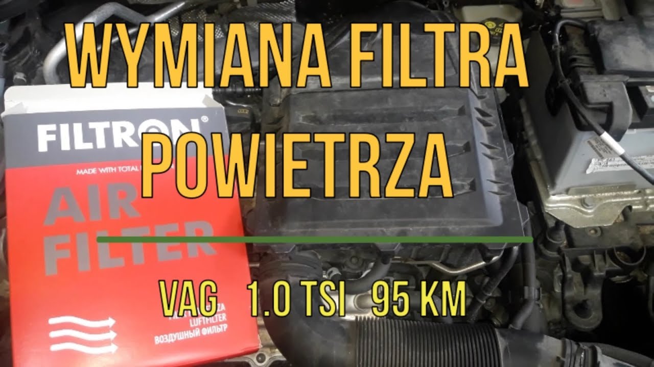 Wymiana filtra powietrza 1.0 TSI DBYA 95 KM  VW Polo, Seat Ibiza, Skoda Fabia Rapid