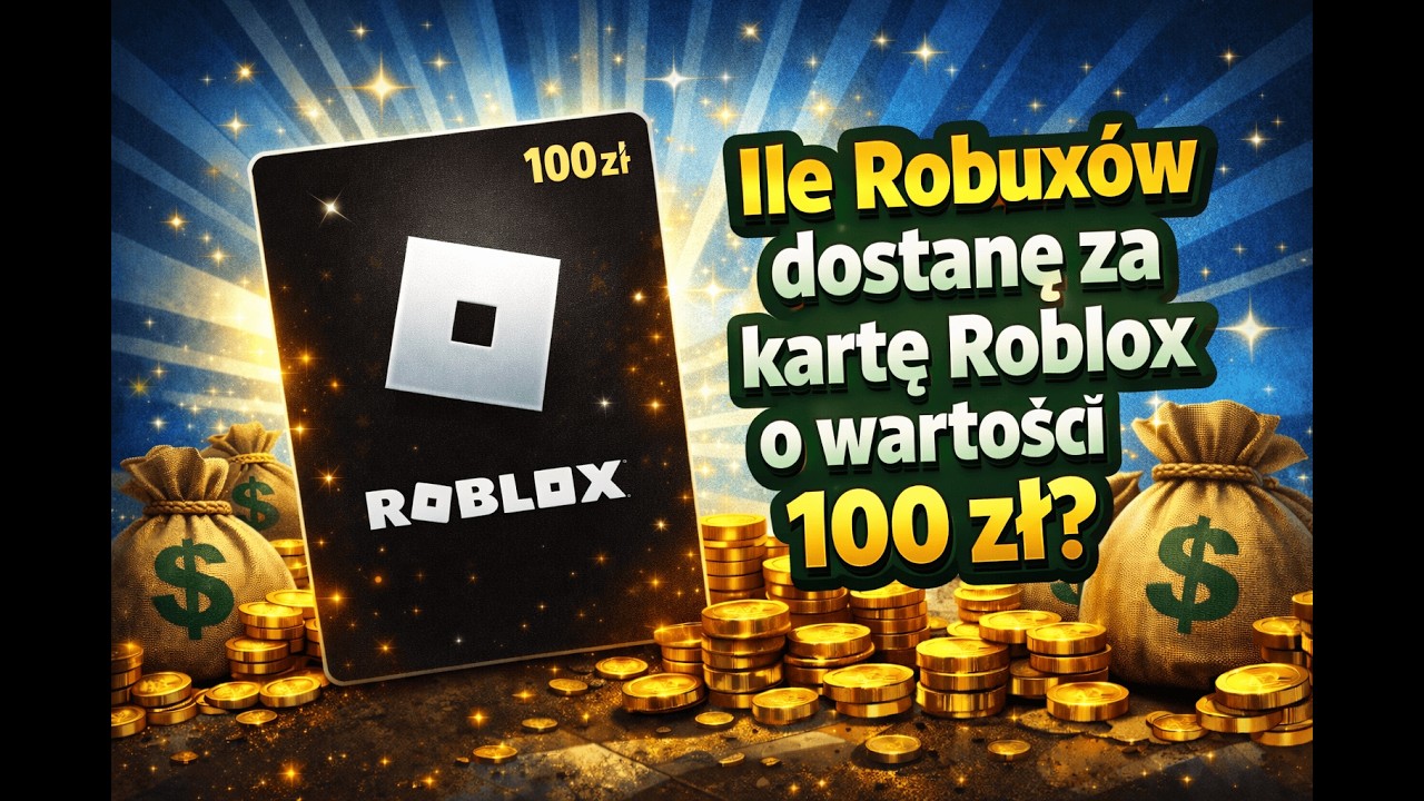 ⭐ 100 zł karta Roblox – ile to Robux? Sprawdzam 💰