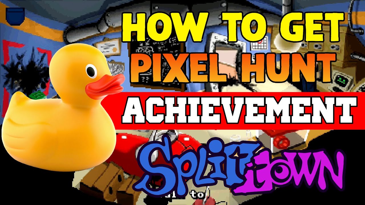 Как получить всех утят мистера Хэнда (достижение Pixel Hunt) в Сплиттауне