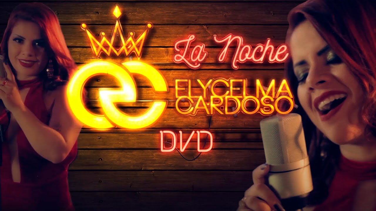 ELYCELMA CARDOSO - LA NOCHE [OFFICIAL MUSIC VÍDEO]