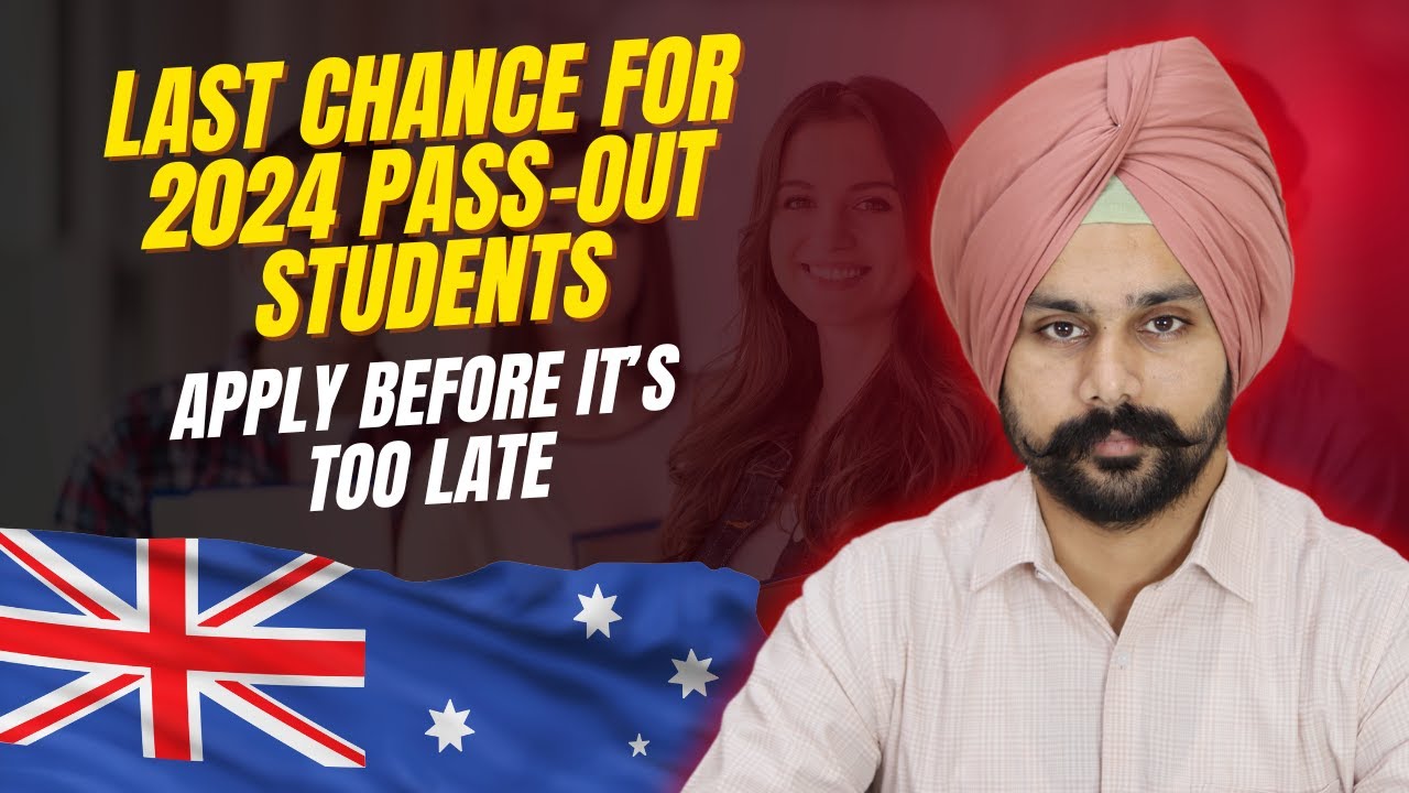 Last Chance for 2024 Pass-Out Students | Apply Before It&rsquo;s Too Late 🇦🇺 | Jaspreet Deol