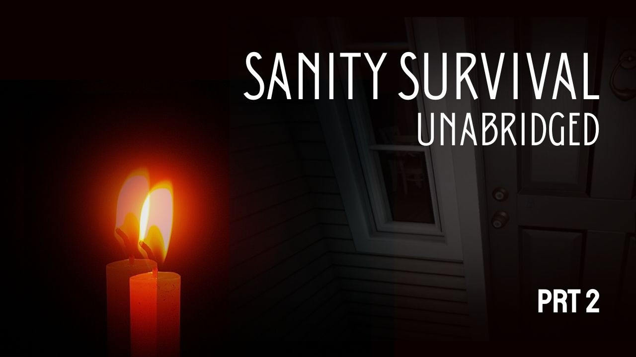 Ridgeview, But Make It Dark | Sanity Survival Prt 2