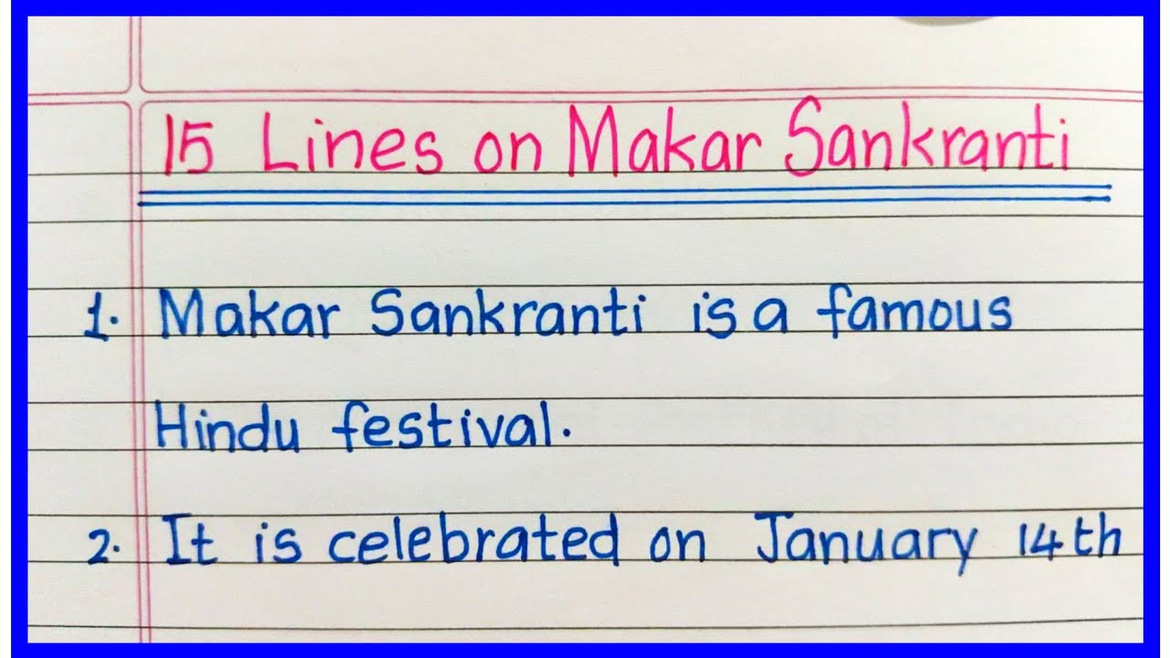 Makar Sankranti Essay in English | 15 Lines on Makar Sankranti in English | Essay on Makar Sankranti