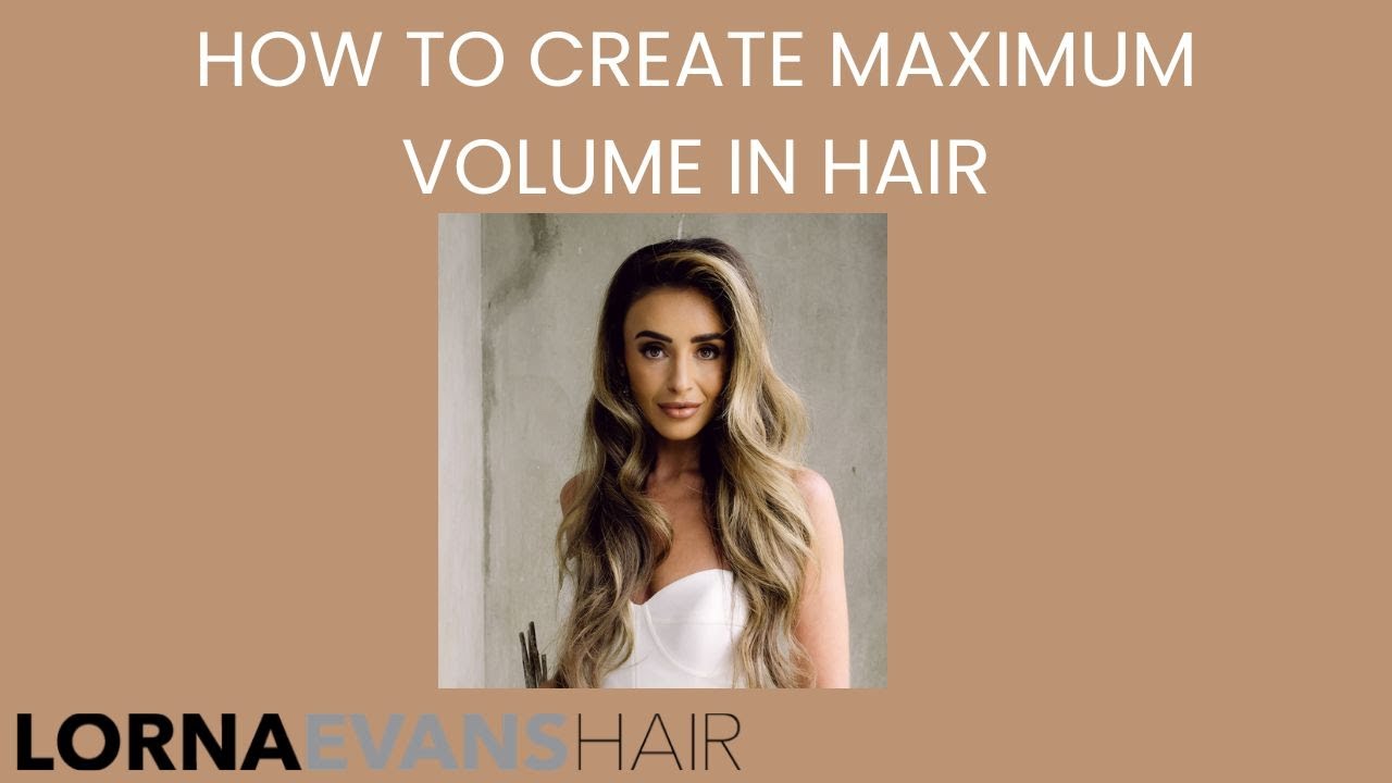 How to create maximum volume in hair with blowdrying and setting