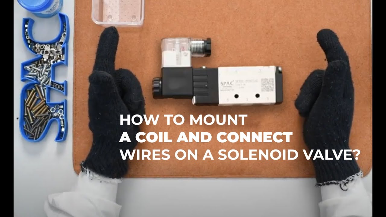 How to Mount a Coil and Connect Wires on a Solenoid Valve | SPAC Pneumatic Step-By-Step Guide