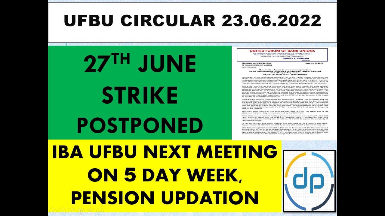 UFBU CIRCULAR - 27TH JUNE STRIKE DEFERRED - SEE IMPORTANT DETAILS OF THE CIRCULAR
