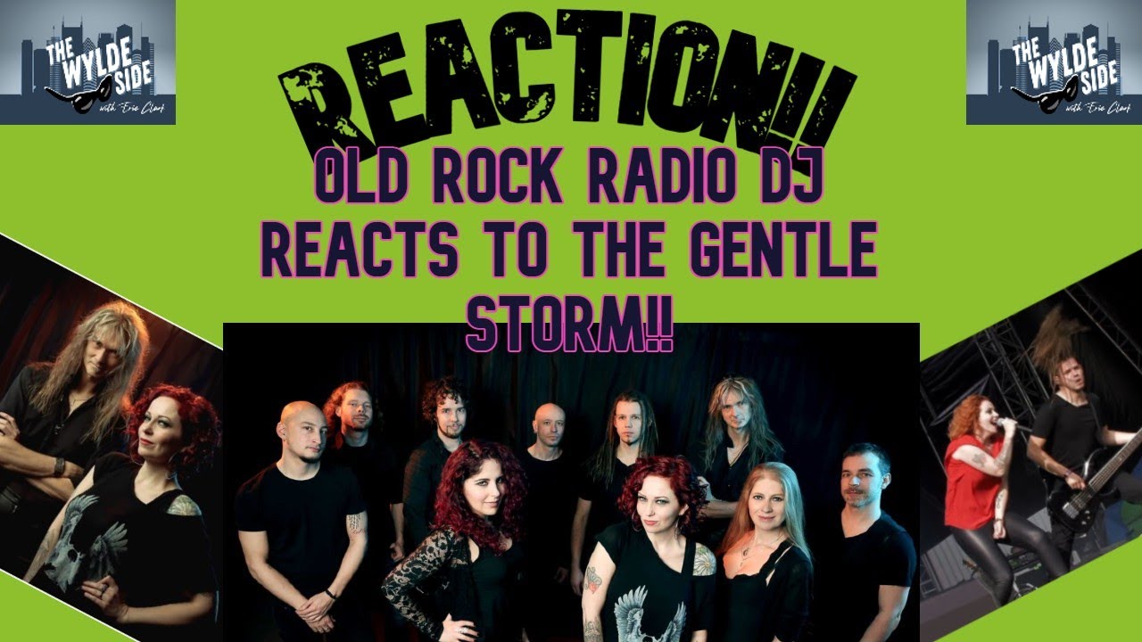 [REACTION!!] Old Rock Radio DJ REACTS to THE GENTLE STORM ft. 