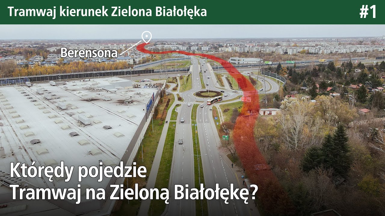 #1 Tramwaj na Zieloną Białołękę, Jak on będzie jechał? - Tramwaj kierunek Zielona Białołęka