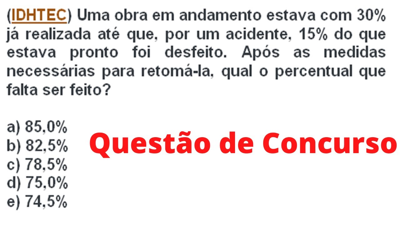 [PASSO A PASSO] Quest&atilde;o de concurso p&uacute;blico de porcentagem #4