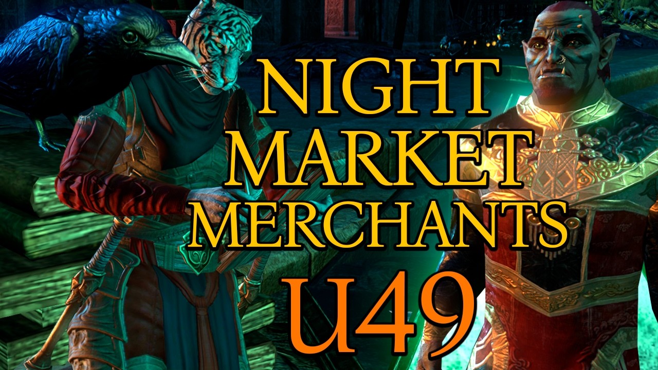 Night Market Merchants | Update 49 | Season Zero: Dawn and Dusk | ESO