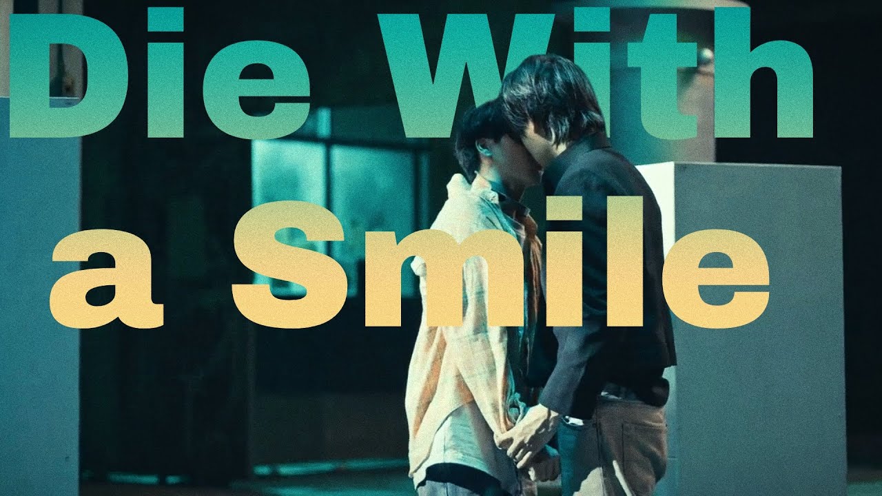 BL - Die With A Smile