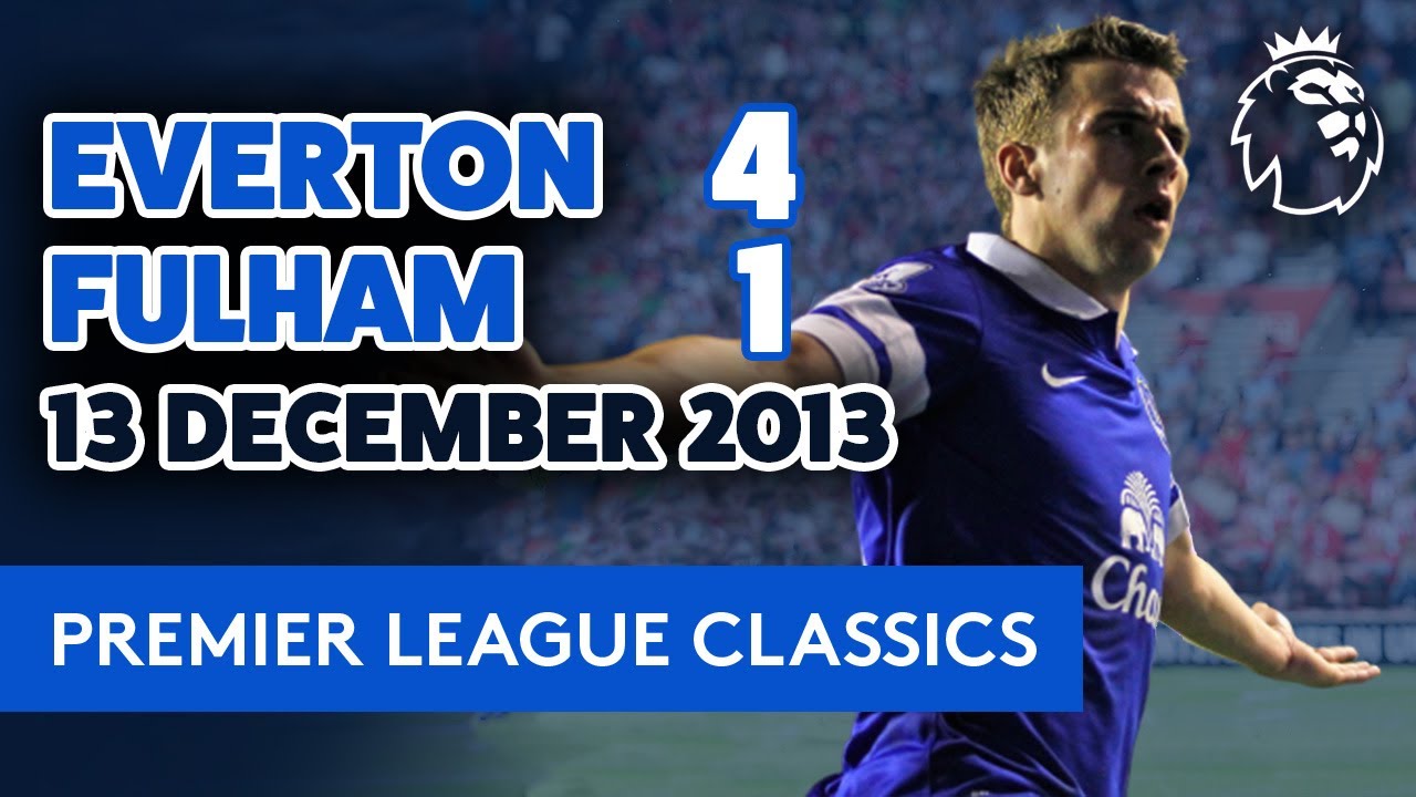 EVERTON 4-1 FULHAM | 13 DECEMBER 2013 | PREMIER LEAGUE CLASSIC